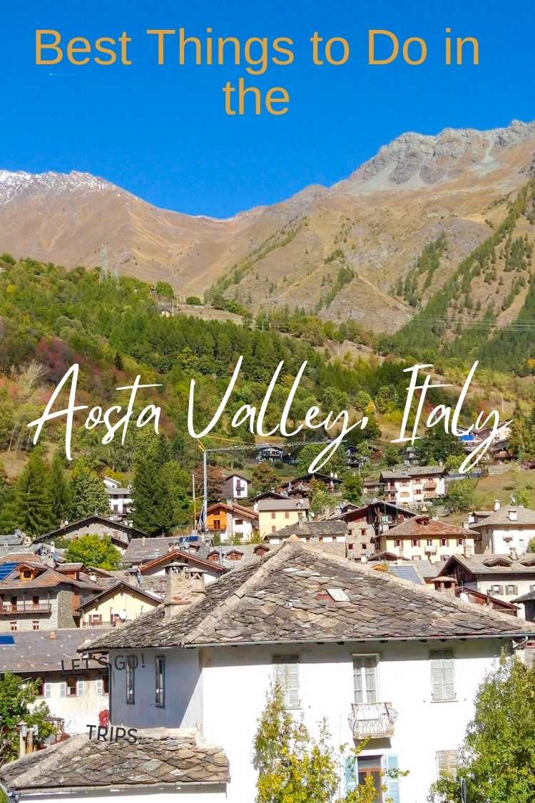 what to do in the Aosta Valley, Italy