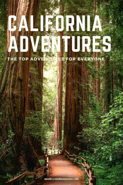 Adventure in california,Adventures in california,things to do in california