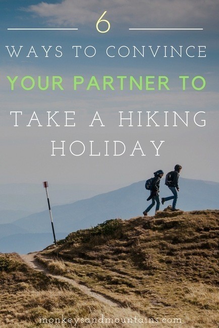 convince_your_partner_to_take_a_hiking_holiday