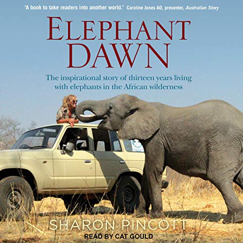 Elephant Dawn by Sharon Pincott - books about elephants