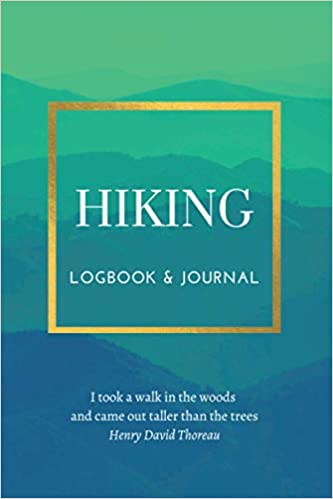 record your hikes in this log book and hiking journal