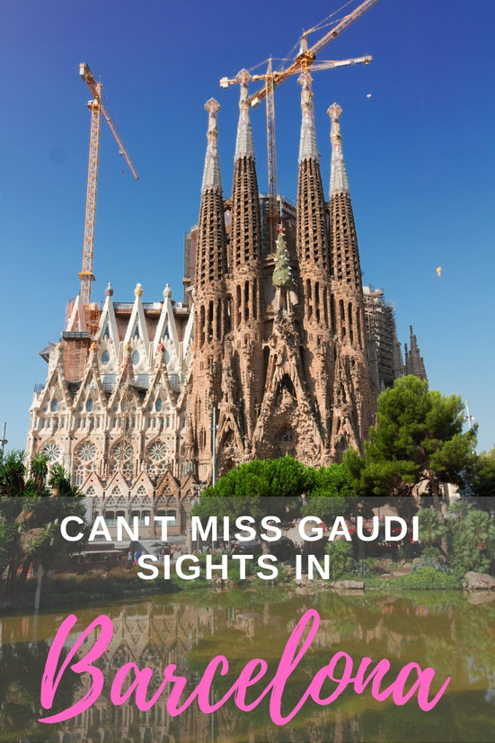 can't miss Gaudi sights in Barcelona