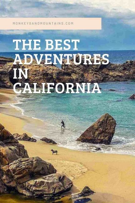 Adventure in california,Adventures in california,things to do in california